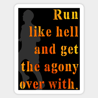 Run Like Hell Magnet